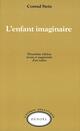 Couverture du livre « L'enfant imaginaire (2e édition) » de Conrad Stein aux éditions Denoel