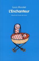 Couverture du livre « L'enchanteur » de Muratet Louis / Bona aux éditions Ecole Des Loisirs