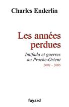 Couverture du livre « Les années perdues » de Enderlin-C aux éditions Fayard