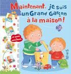 Couverture du livre « Maintenant je suis un grand garçon ; à la maison » de  aux éditions Fleurus