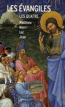 Couverture du livre « Les Evangiles les quatre : Matthieu, Marc, Luc, Jean » de Jeanne D'Arc aux éditions Desclee De Brouwer