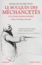 Couverture du livre « Le bouquin des méchancetés ; et autres traits d'esprit » de Francois Xavier Testu aux éditions Bouquins