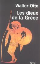 Couverture du livre « Les dieux de la grece » de Otto Rank aux éditions Payot