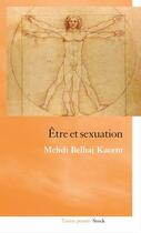 Couverture du livre « Être et sexuation » de Mehdi Belhaj-Kacem aux éditions Stock