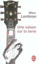 Couverture du livre « Une saison sur la terre » de Lambron-M aux éditions Le Livre De Poche