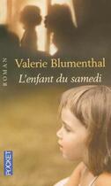 Couverture du livre « L'Enfant Du Samedi » de Valerie Blumenthal aux éditions Pocket