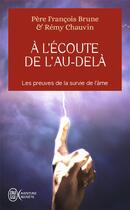 Couverture du livre « À l'écoute de l'au-delà » de Pierre Francois Brune et Remy Chauvin aux éditions J'ai Lu