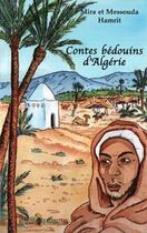 Couverture du livre « Contes bédouins d'Algérie » de Mira Hamrit et Messouda Hamrit aux éditions Editions L'harmattan