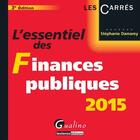 Couverture du livre « L'essentiel des finances publiques 2015 » de Stephanie Damarey aux éditions Gualino