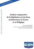 Couverture du livre « Analyse comparative de la legislation sur les baux commerciaux en france et en belgique - alizee zar » de Zarzecki Alizee aux éditions Edilivre