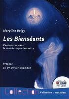 Couverture du livre « Les bienséants ; rencontre avec le monde supraterrestre » de Maryline Belgy aux éditions Temps Present