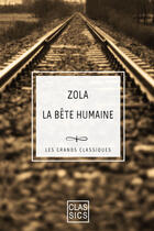 Couverture du livre « La bête humaine » de Émile Zola aux éditions Storylab