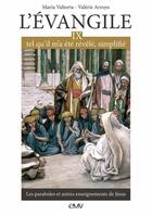 Couverture du livre « L'Evangile tel qu il m'a été révélé, simplifié Tome 9 ; les paraboles et autres enseignements de Jésus » de Maria Valtorta et Valerie Arroyo aux éditions R.a. Image