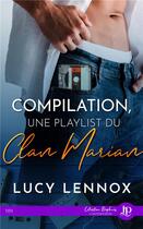 Couverture du livre « Le Clan Marian Tome 9 : Compilation : Une playlist du Clan Marian » de Lucy Lennox aux éditions Juno Publishing