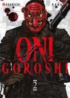 Couverture du livre « Oni goroshi Tome 2 » de Masamichi Kawabe aux éditions Meian