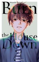 Couverture du livre « Burn the house down Tome 4 » de Moyashi Fujisawa aux éditions Akata