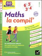 Couverture du livre « Maths la compil' 6e, 5e, 4e, 3e » de Bonnefond Gerard aux éditions Hatier