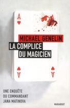 Couverture du livre « Le complice du magicien » de Michael Genelin aux éditions Marabout