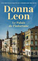 Couverture du livre « Le Palais de l'infortune » de Donna Leon aux éditions Calmann-levy