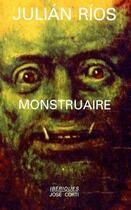 Couverture du livre « Monstruaire » de Julian Rios aux éditions Corti