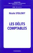 Couverture du livre « Les Delits Comptables » de Nicole Stolowy aux éditions Economica