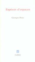 Couverture du livre « Especes d'espaces » de Georges Perec aux éditions Galilee