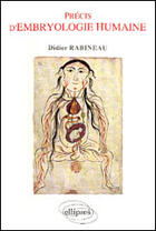 Couverture du livre « Precis d'embryologie humaine » de Rabineau D. aux éditions Ellipses
