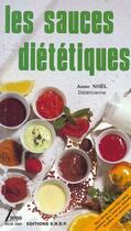 Couverture du livre « Sauces dietetiques » de Anne Noel aux éditions Saep