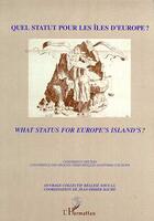Couverture du livre « Quel statut pour les îles d'Europe ? what status for Europe's islands ? » de  aux éditions L'harmattan