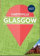 Couverture du livre « Glasgow » de Collectif Gallimard aux éditions Gallimard-loisirs