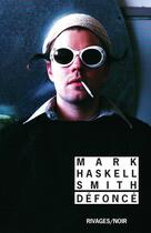 Couverture du livre « Défoncé » de Mark Haskell Smith aux éditions Rivages