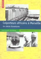 Couverture du livre « Colporteurs africains à Marseille : Un siècle d'aventures » de Sylvie Bredeloup et Brigitte Bertoncello aux éditions Autrement