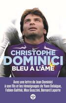 Couverture du livre « Bleu à l'âme » de Christophe Dominici aux éditions Cherche Midi