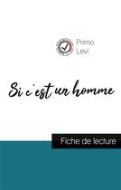 Couverture du livre « Si c'est un homme de Primo Levi ; fiche de lecture et analyse complète de l'oeuvre » de  aux éditions Comprendre La Litterature