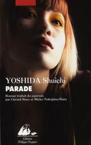 Couverture du livre « Parade » de Yoshida/Shuichi aux éditions Picquier