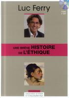 Couverture du livre « Une brève histoire de l'éthique » de  aux éditions Societe Du Figaro