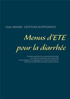 Couverture du livre « Mnus d'été pour la diarrhée » de Cedric Menard aux éditions Books On Demand