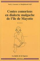 Couverture du livre « Contes comoriens en dialecte malgache de l'Ile de Mayotte » de Noel Gueunier et Madjidhoubi Said aux éditions Karthala