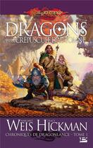 Couverture du livre « Chroniques de Lancedragon Tome 1 : dragons d'un crépuscule d'automne » de Margaret Weis et Tracy Hickman aux éditions Bragelonne