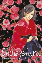 Couverture du livre « Chihayafuru T12 » de Yuki Suetsugu aux éditions Pika