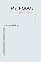 Couverture du livre « METHODOS T.5 ; la subjectivité » de  aux éditions Savoirs Et Textes