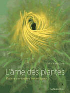 Couverture du livre « L'âme des plantes » de Patrick Mioulane aux éditions Rustica