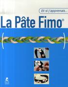 Couverture du livre « La pâte fimo » de  aux éditions Place Des Victoires