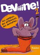 Couverture du livre « Deviiiine ! t.2 » de Quentin Le Goff aux éditions Tourbillon