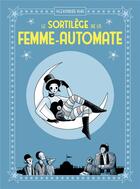 Couverture du livre « Le sortilège de la femme-automate » de Alexandre Kha aux éditions Tanibis