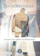 Couverture du livre « En substances » de Julien Roturier aux éditions Le Lys Bleu