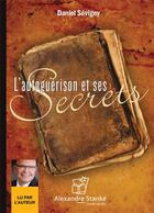 Couverture du livre « L'autoguerison et ses secrets » de Daniel Sevigny aux éditions Stanke Alexandre