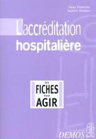 Couverture du livre « Accreditation hospitaliere » de Fromentin D aux éditions Demos