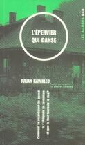 Couverture du livre « L'épervier qui danse » de Julian Kawalec aux éditions Les Allusifs