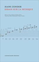 Couverture du livre « Penser avec les sens ; écris sur la musique » de Hans Zender aux éditions Contrechamps